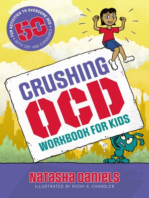 cover image of Crushing OCD Workbook for Kids
